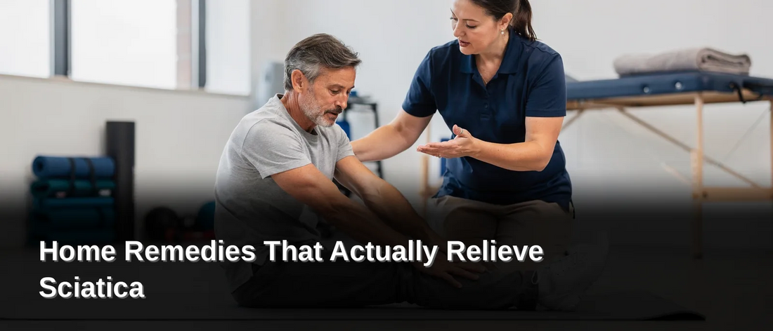 Home Remedies That Actually Relieve Sciatica